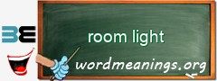 WordMeaning blackboard for room light